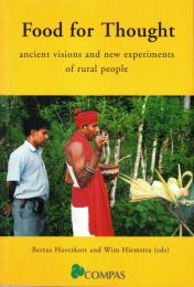Food for Thought: Ancient Visions and New Experiments of Rural People