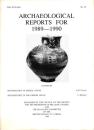 Archaeological reports for 1989-1990 No.36