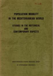 Population Mobility in the Mediterranean World: Studies in the Historical and Contemporary Aspects