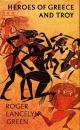 Heroes of Greece and Troy 