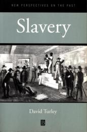 Slavery  (New Perspectives on the Past)