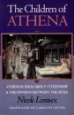 The Children of Athena: Athenian Ideas About Citizenship And The Division Between The Sexes