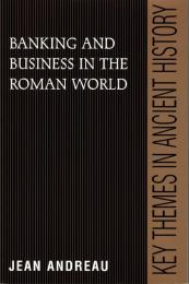 Banking and Business in the Roman World
