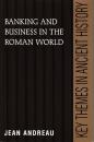 Banking and Business in the Roman World
