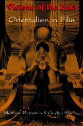 Visions of the East: Orientalism in Film
