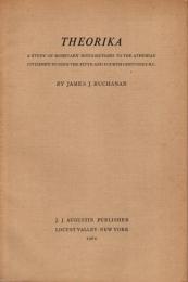Theorika; A study of monetary distributions to the Athenian citizenry during the fifth and fourth centuries B.C.
