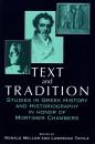 Text & Tradition: Studies in Greek History & Historiography in Honor of Mortimer Chambers