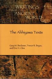 The Ahhiyawa Texts (Writings from the Ancient World)
