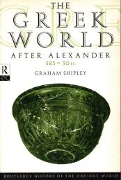 The Greek World After Alexander 323-30 BC