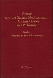 Greece and the Eastern Mediterranean in Ancient History and Prehistory