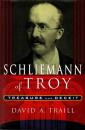 Schliemann of Troy: Treasure and Deceit