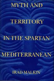 Myth and Territory in the Spartan Mediterranean
