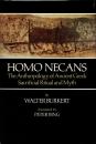 Homo Necans: Anthropology of Ancient Greek Sacrificial Ritual and Myth
