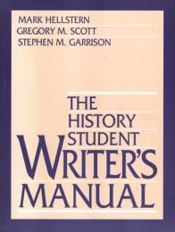 The History Student Writer's Manual
