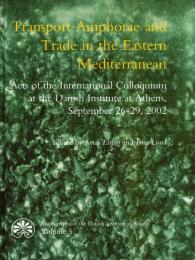 Transport Amphorae and Trade in the Eastern Mediterranean