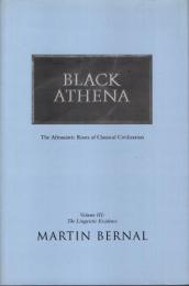 Black Athena: The Afroasiatic Roots of Classical Civilization