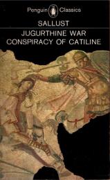 The Jugurthine War/The Conspiracy of Catiline