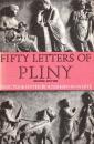 Fifty Letters of Pliny : Second edition