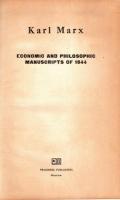 Karl Marx : Economic and Philosophic Manuscripts of 1844