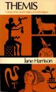 THEMIS: A Study of the Social Origins of Greek Religion