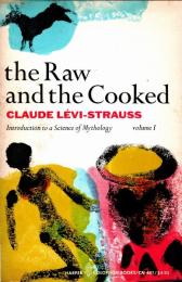 The Raw and the Cooked: Introduction to a Science of Mythology Volume 1 