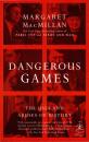 Dangerous Games: The Uses and Abuses of History