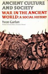 War in the Ancient World: A Social History