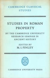 Studies in Roman Property: By the Cambridge University Research Seminar in Ancient History