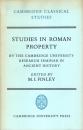Studies in Roman Property: By the Cambridge University Research Seminar in Ancient History