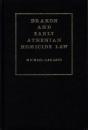 Drakon and Early Athenian Homicide Law