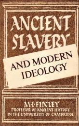 Ancient Slavery and Modern Ideology