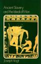 Ancient Slavery and the Ideal of Man