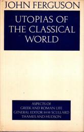 Utopias of the Classical World