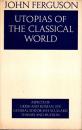 Utopias of the Classical World