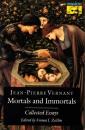 Mortals and Immortals