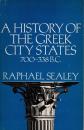 A History of the Greek City States 700-338 B.C. 