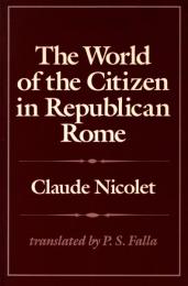 The World of the Citizen in Republican Rome