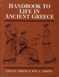 Handbook to Life in Ancient Greece