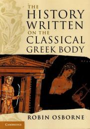 The History Written on the Classical Greek Body