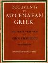 Documents in Mycenaean Greek :Second edition