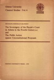 The Sovereignty of the People's Court in Athens in the Fourth Century B.C. and the Public Action Against Unconstitutional Proposals