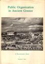 Public Organization in Ancient Greece: A Documentary Study