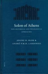 Solon of Athens: New Historical and Philological Approaches 