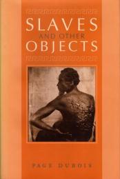 Slaves and Other Objects 