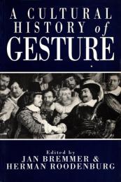 A Cultural History of Gesture
