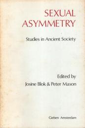 Sexual Asymmetry: Studies in Ancient Society