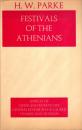 Festivals of the Athenians (Aspects of Greek and Roman life) 