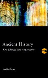 Ancient history : key themes and approaches