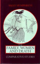 The family, women, and death : comparative studies