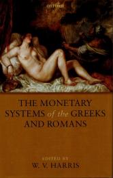 The monetary systems of the Greeks and Romans